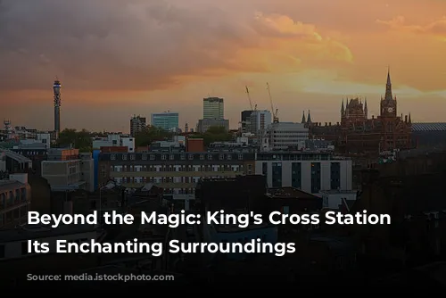 Beyond the Magic: King's Cross Station and Its Enchanting Surroundings