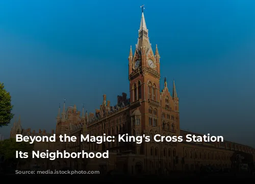 Beyond the Magic: King's Cross Station and Its Neighborhood