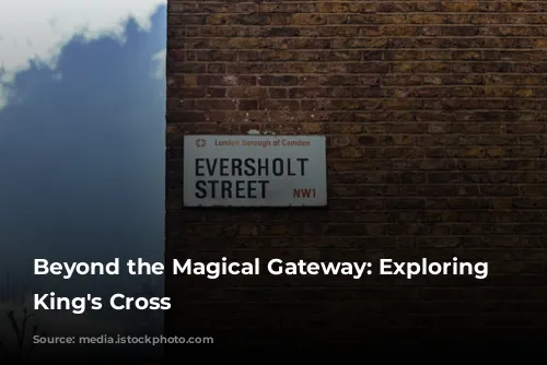 Beyond the Magical Gateway: Exploring London's King's Cross