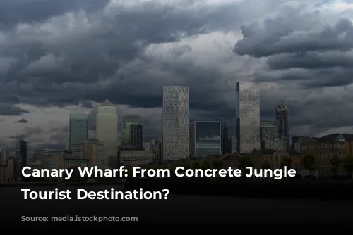 Canary Wharf: From Concrete Jungle to Tourist Destination?