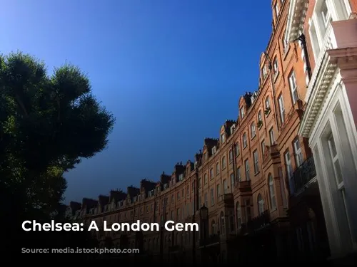 Chelsea: A London Gem