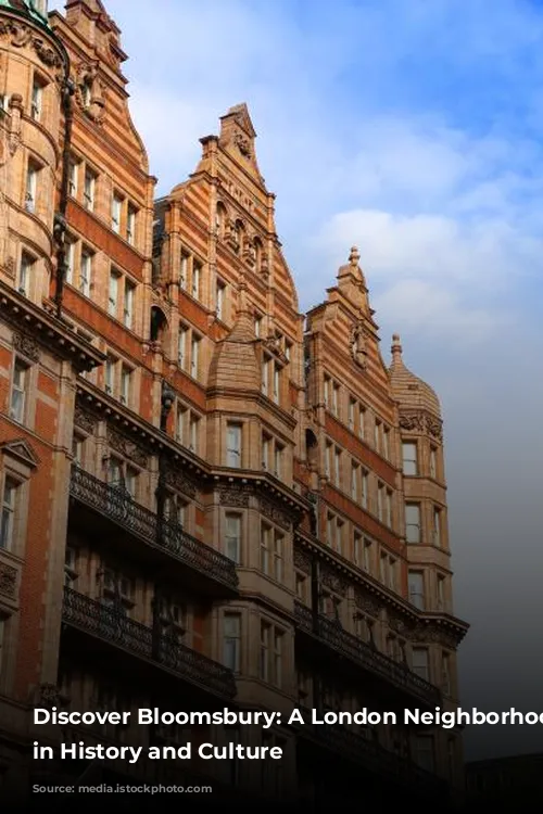 Discover Bloomsbury: A London Neighborhood Steeped in History and Culture