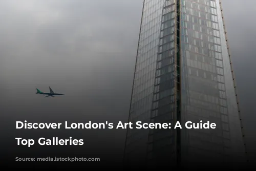 Discover London's Art Scene: A Guide to Top Galleries