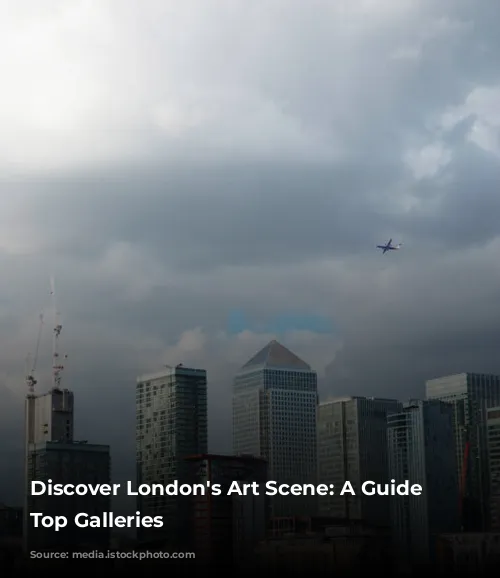 Discover London's Art Scene: A Guide to Top Galleries