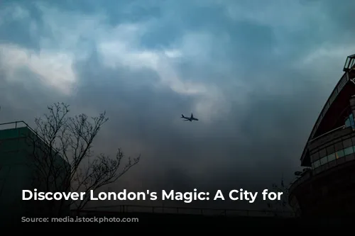 Discover London's Magic: A City for Everyone