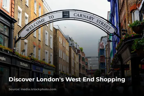 Discover London's West End Shopping Wonderland!