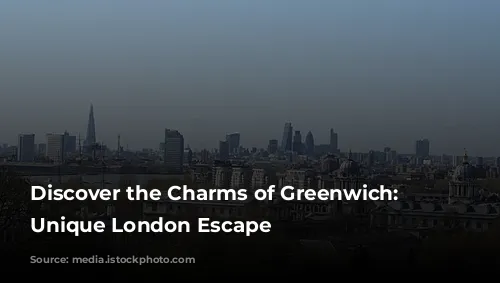 Discover the Charms of Greenwich: A Unique London Escape