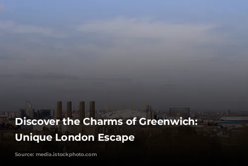 Discover the Charms of Greenwich: A Unique London Escape