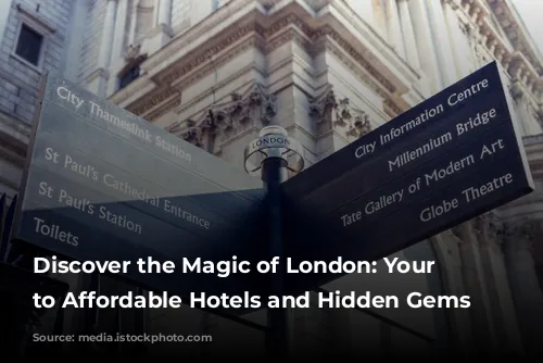 Discover the Magic of London: Your Guide to Affordable Hotels and Hidden Gems