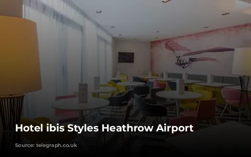 Hotel ibis Styles Heathrow Airport