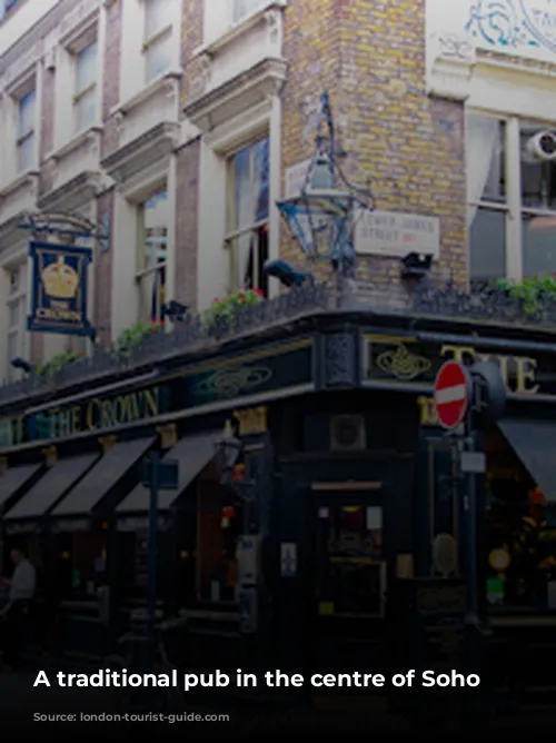 A traditional pub in the centre of Soho