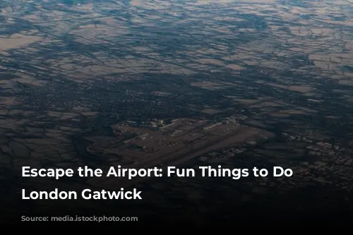 Escape the Airport: Fun Things to Do Near London Gatwick