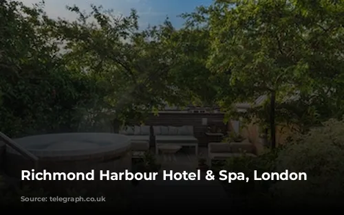 Richmond Harbour Hotel & Spa, London