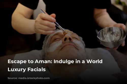 Escape to Aman: Indulge in a World of Luxury Facials