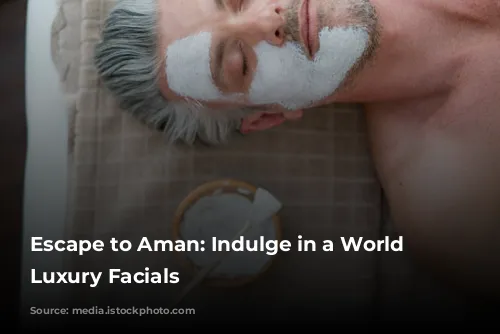 Escape to Aman: Indulge in a World of Luxury Facials