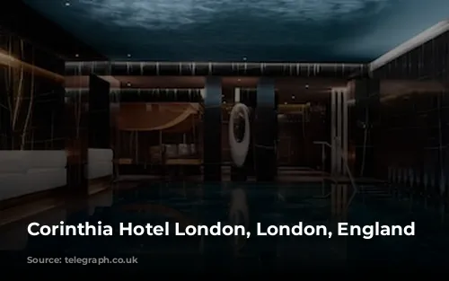 Corinthia Hotel London, London, England