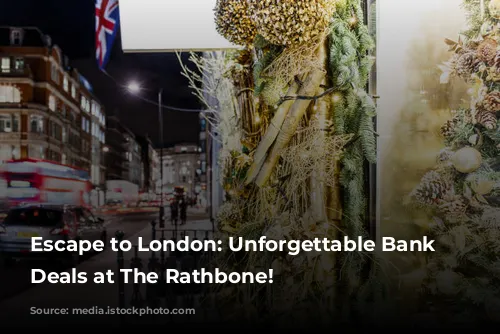 Escape to London: Unforgettable Bank Holiday Deals at The Rathbone!