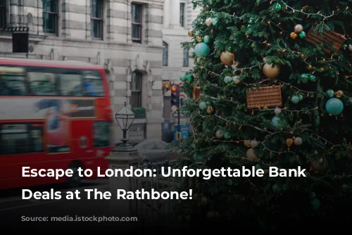 Escape to London: Unforgettable Bank Holiday Deals at The Rathbone!