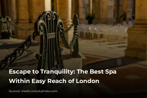 Escape to Tranquility: The Best Spa Breaks Within Easy Reach of London