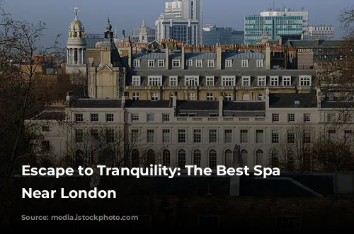 Escape to Tranquility: The Best Spa Getaways Near London