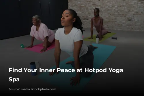 Find Your Inner Peace at Hotpod Yoga Leamington Spa