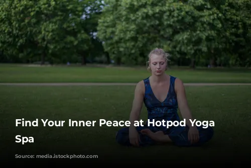 Find Your Inner Peace at Hotpod Yoga Leamington Spa