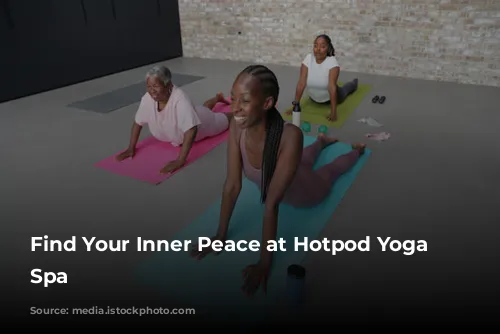 Find Your Inner Peace at Hotpod Yoga Leamington Spa