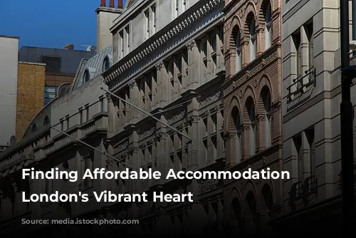 Finding Affordable Accommodation in London's Vibrant Heart