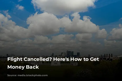 Flight Cancelled? Here's How to Get Your Money Back