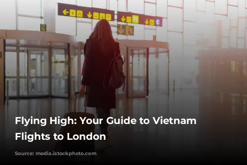 Flying High: Your Guide to Vietnam Airlines Flights to London