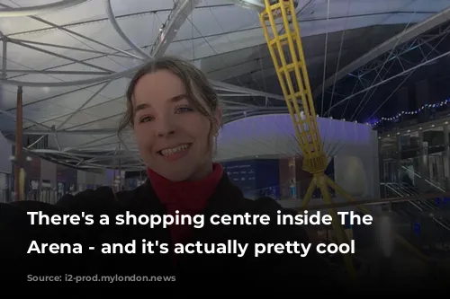 There's a shopping centre inside The O2 Arena - and it's actually pretty cool