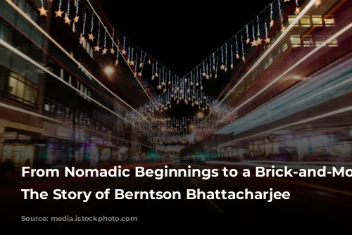 From Nomadic Beginnings to a Brick-and-Mortar Haven: The Story of Berntson Bhattacharjee