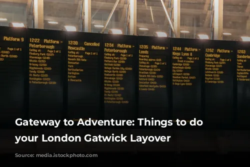 Gateway to Adventure: Things to do on your London Gatwick Layover