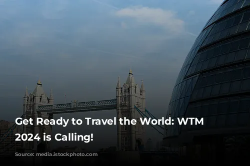 Get Ready to Travel the World: WTM London 2024 is Calling!