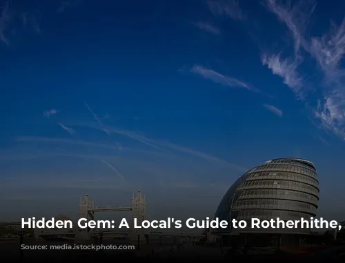 Hidden Gem: A Local's Guide to Rotherhithe, London