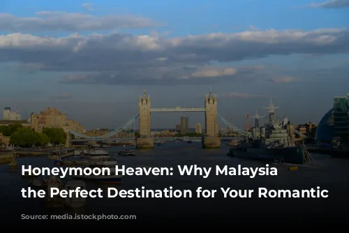 Honeymoon Heaven: Why Malaysia is the Perfect Destination for Your Romantic Getaway