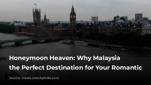 Honeymoon Heaven: Why Malaysia is the Perfect Destination for Your Romantic Getaway