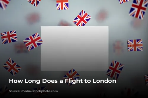 How Long Does a Flight to London Take?