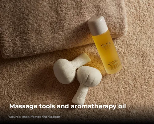 Massage tools and aromatherapy oil