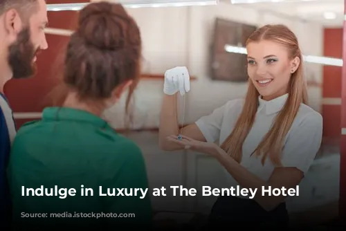 Indulge in Luxury at The Bentley Hotel Spa