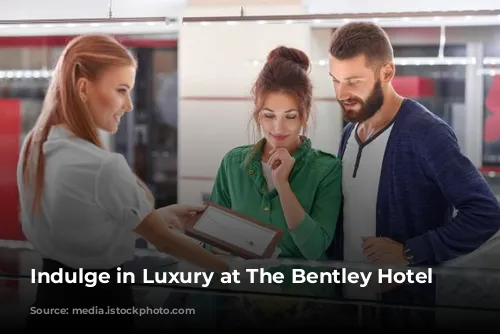 Indulge in Luxury at The Bentley Hotel Spa