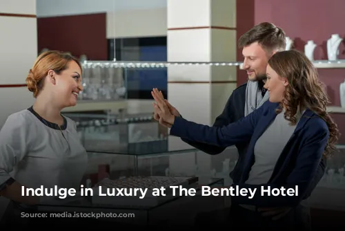 Indulge in Luxury at The Bentley Hotel Spa