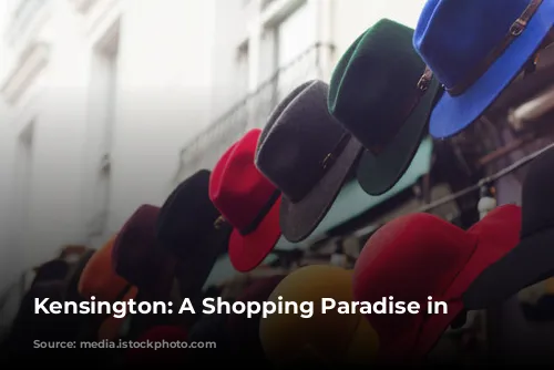  Kensington: A Shopping Paradise in London