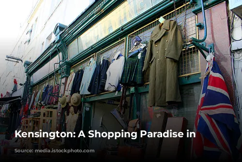  Kensington: A Shopping Paradise in London