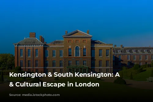 Kensington & South Kensington: A Royal & Cultural Escape in London