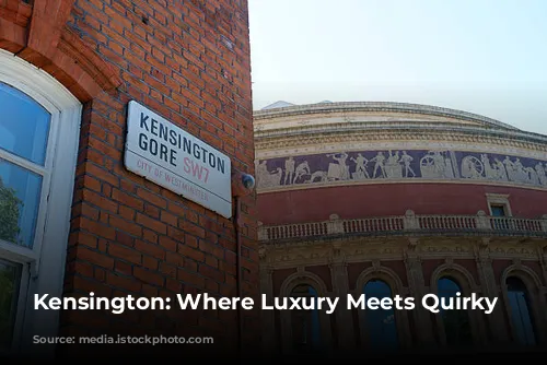 Kensington: Where Luxury Meets Quirky