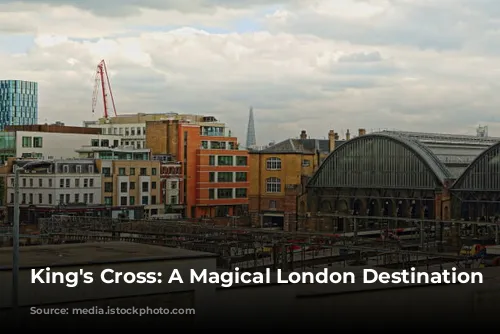 King's Cross: A Magical London Destination