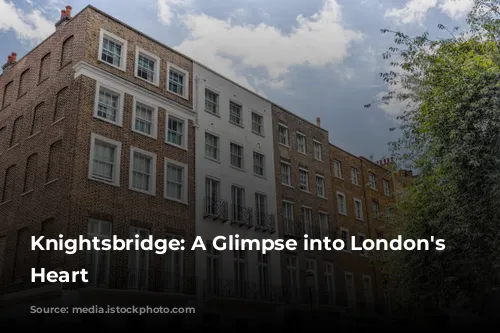 Knightsbridge: A Glimpse into London's Luxurious Heart