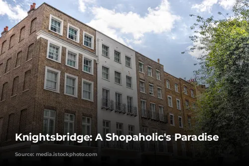 Knightsbridge: A Shopaholic's Paradise