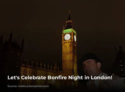 Let's Celebrate Bonfire Night in London!